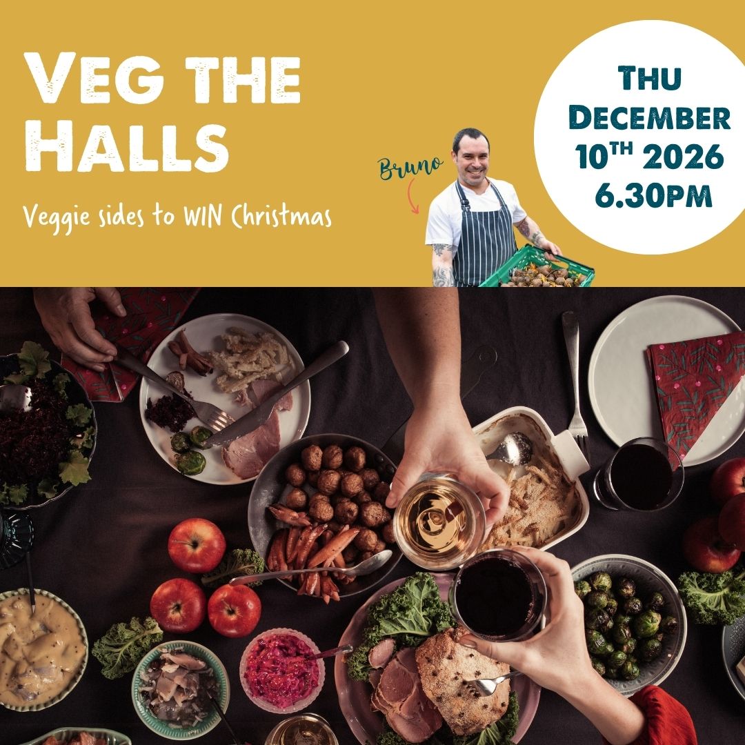 Veg The Halls: Festive Sides Demo - 10th December