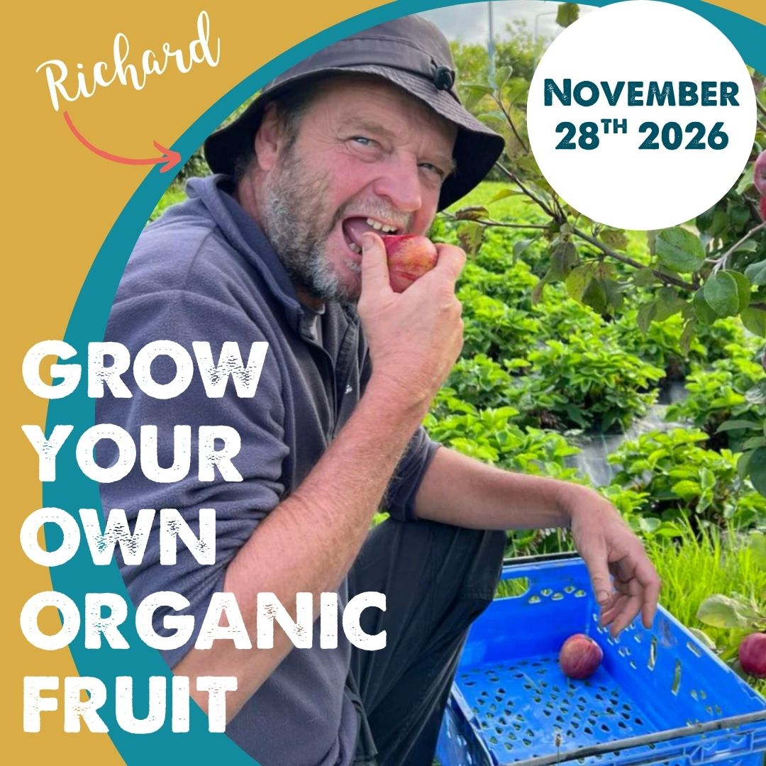GROW Your Own Organic Fruit – Sat 28th November